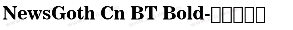 NewsGoth Cn BT Bold字体转换